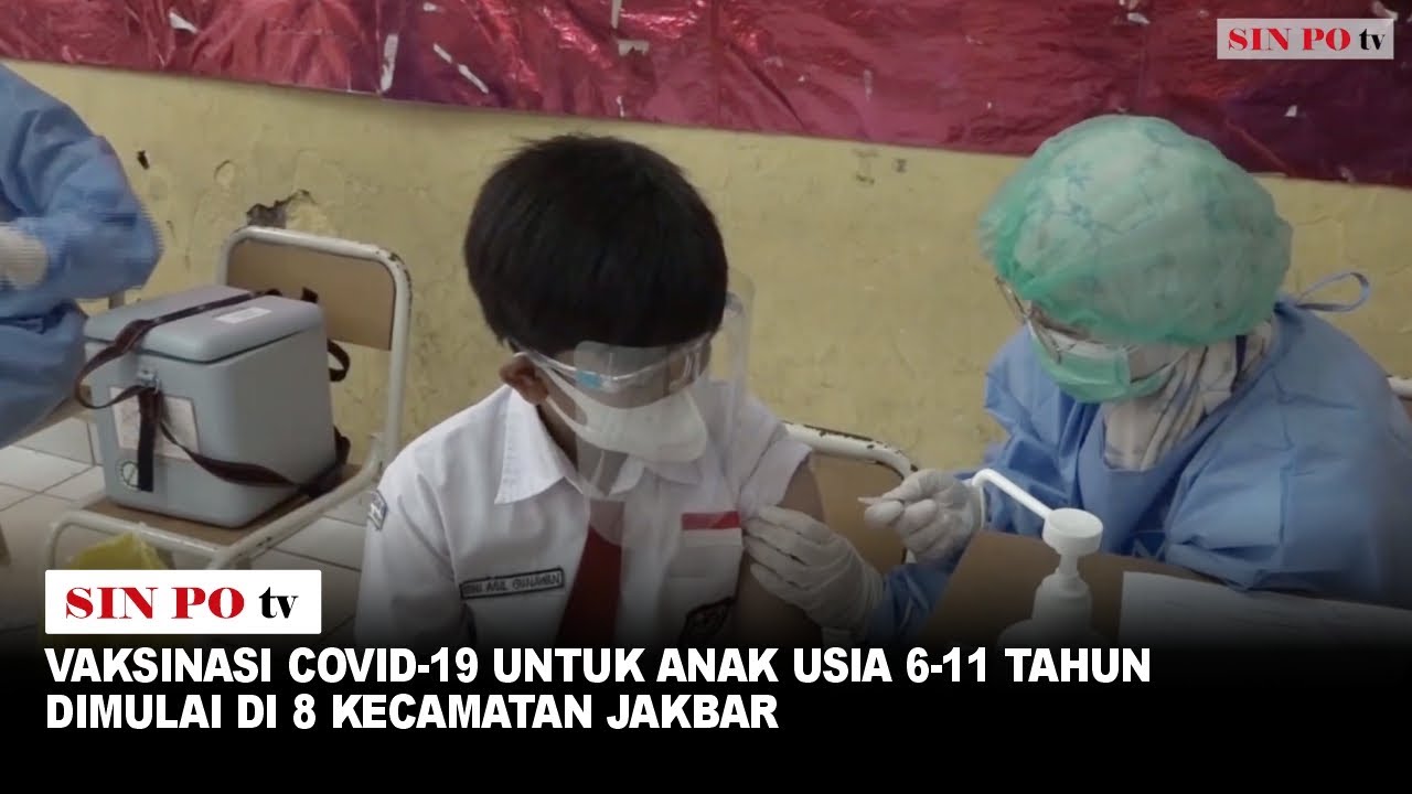 Hari Ini, Vaksinasi Covid-19 Untuk Anak Usia 6-11 Tahun Dimulai di 8 Kecamatan Jakbar