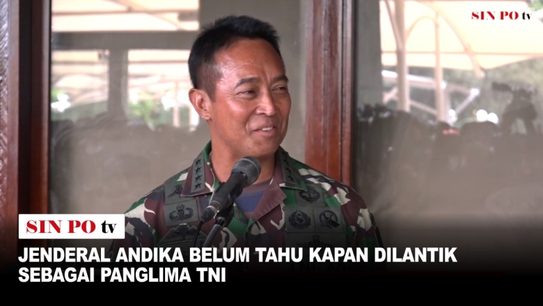 Jenderal Andika Belum Tahu Kapan Dilantik Sebagai Panglima TNI