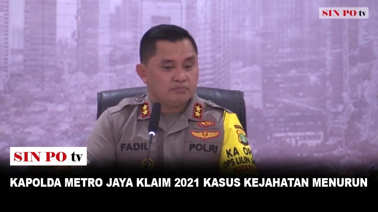 Kapolda Metro Jaya Klaim 2021 Kasus Kejahatan Menurun