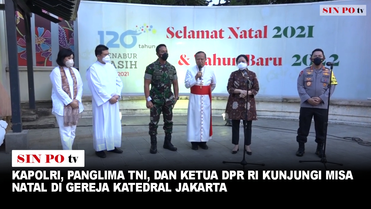 Kapolri, Panglima TNI, Dan Ketua DPR RI Kunjungi Misa Natal Di Gereja Katedral Jakarta