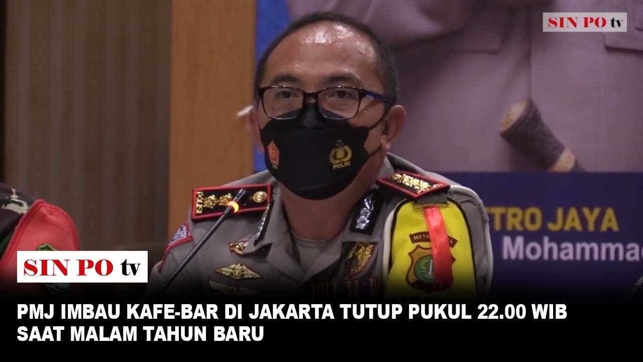 PMJ Imbau Kafe-Bar Di Jakarta Tutup Pukul 22.00 WIB Saat Malam Tahun Baru
