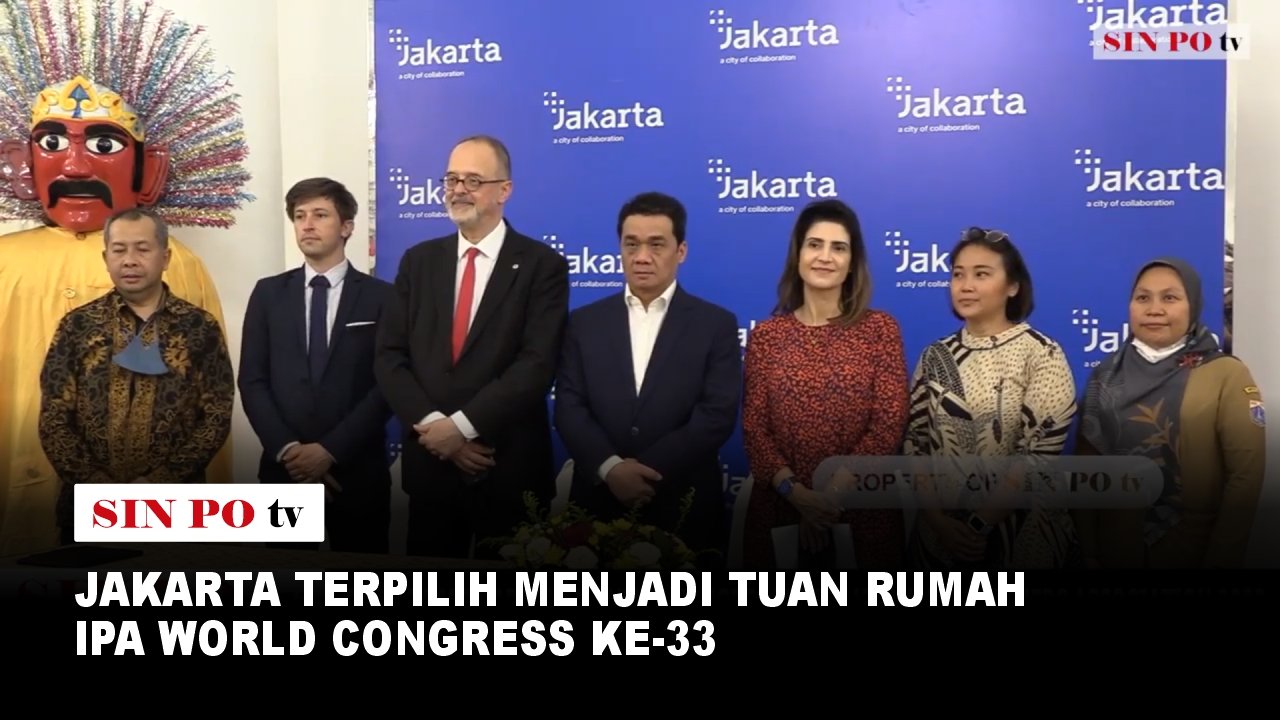 Jakarta Terpilih Menjadi Tuan Rumah IPA World Congress Ke-33