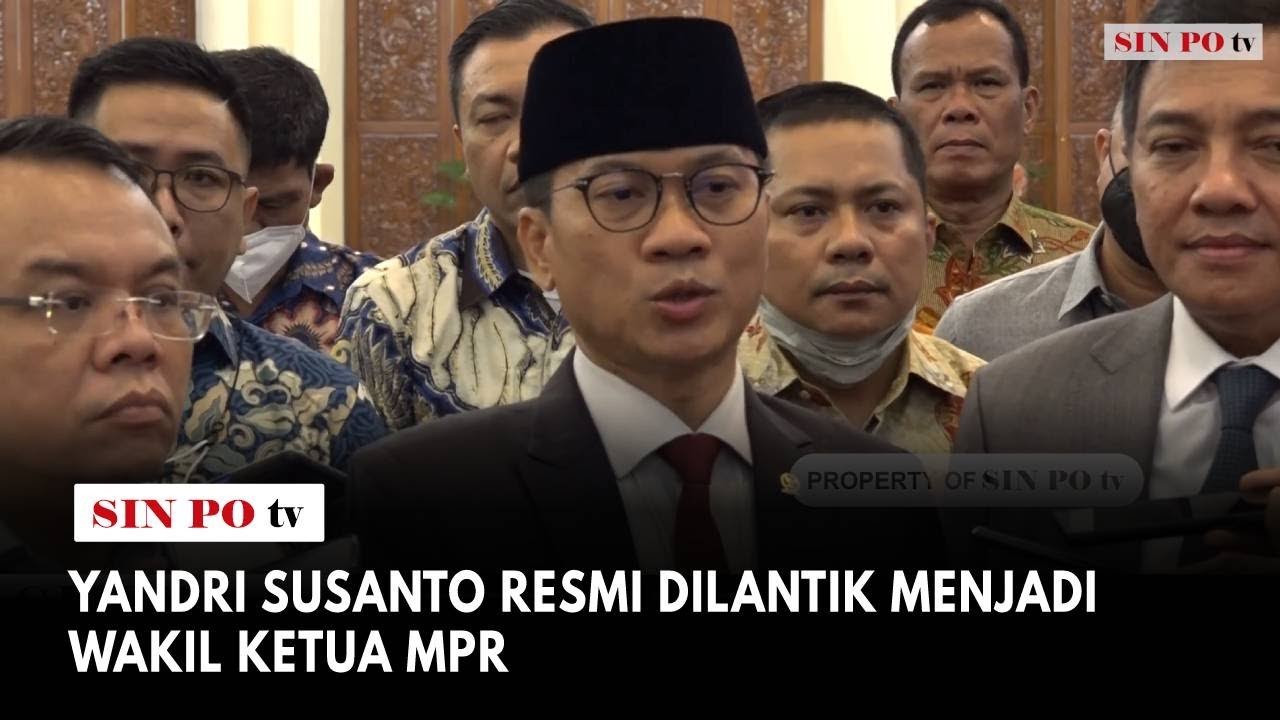 Yandri Susanto Resmi Dilantik Menjadi Wakil Ketua MPR