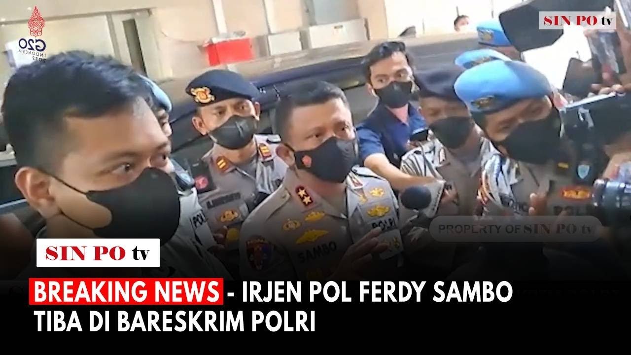 BREAKING NEWS: Irjen Pol Ferdy Sambo Tiba Di Bareskrim Polri
