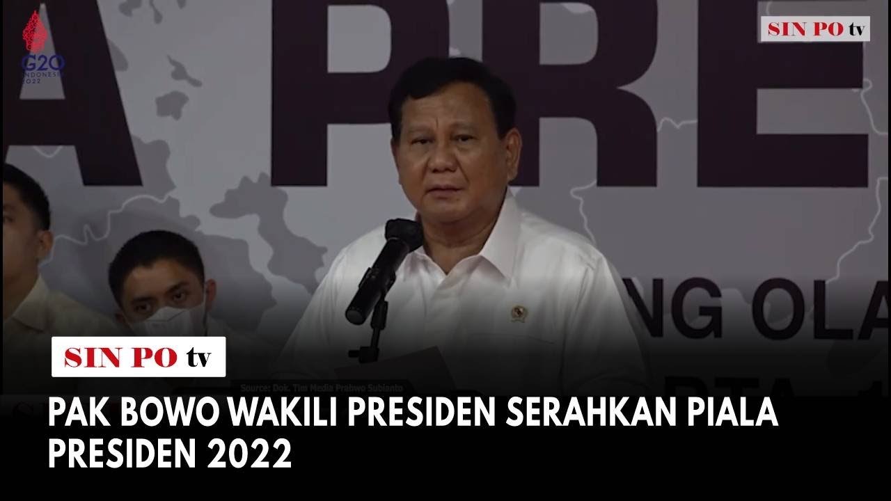 Pak Bowo Wakili Presiden Serahkan Piala Presiden 2022