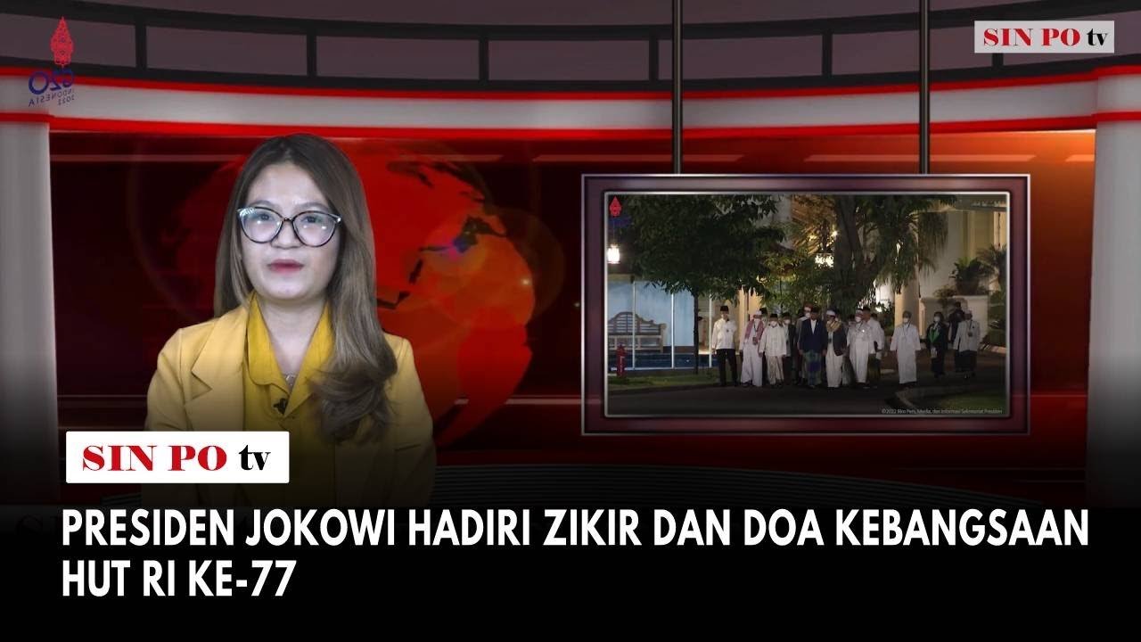 Presiden Jokowi Hadiri Zikir Dan Doa Kebangsaan HUT RI Ke-77