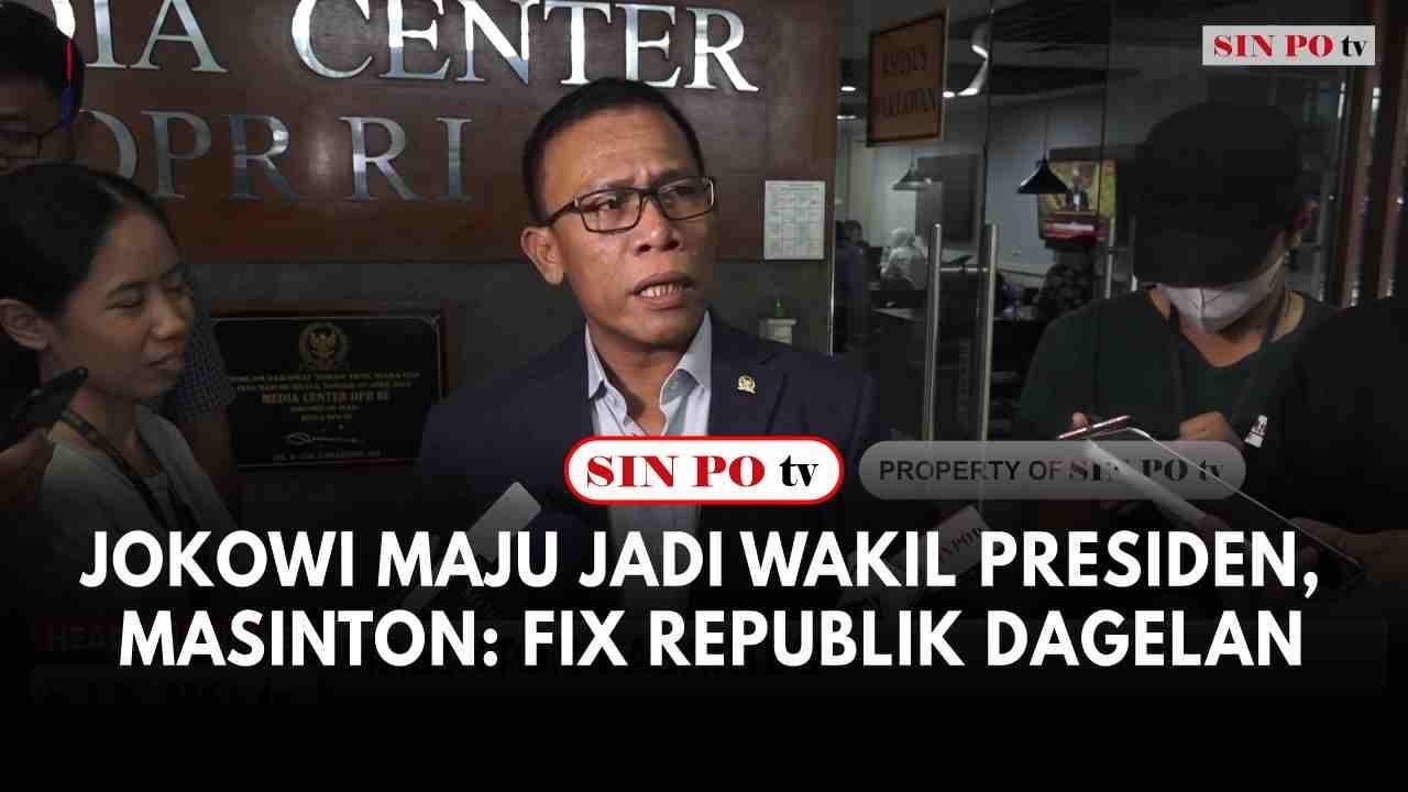 Jokowi Maju Jadi Wakil Presiden, Masinton: Fix Republik Dagelan