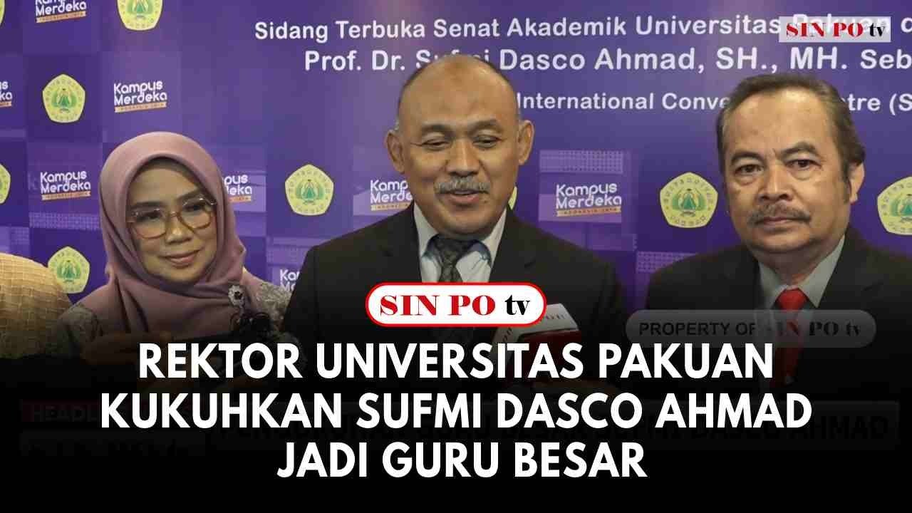 Rektor Universitas Pakuan Kukuhkan Sufmi Dasco Ahmad Jadi Guru Besar