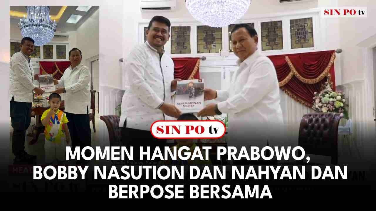 Momen Hangat Prabowo, Bobby Nasution Dan Nahyan dan Berpose Bersama