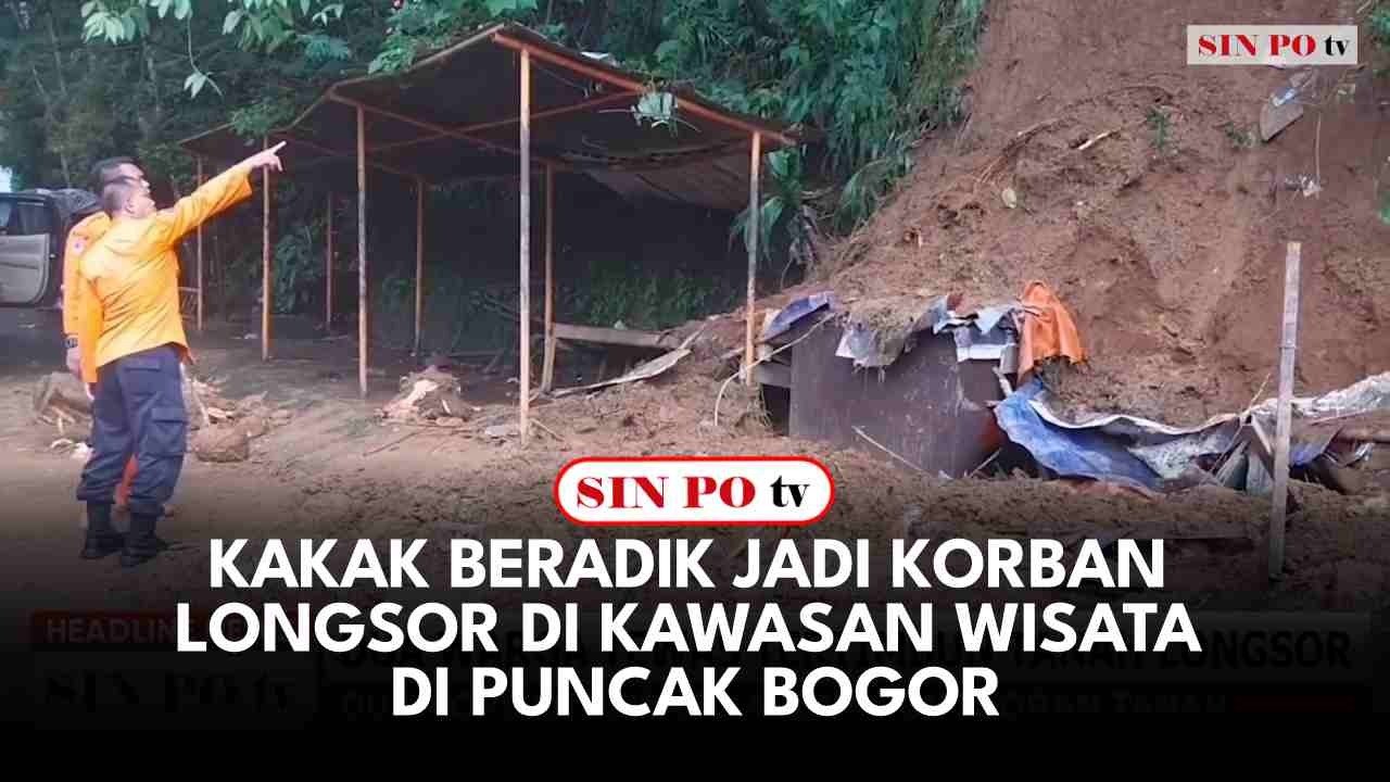 Kakak Beradik Jadi Korban Longsor Di Kawasan Wisata Di Puncak Bogor