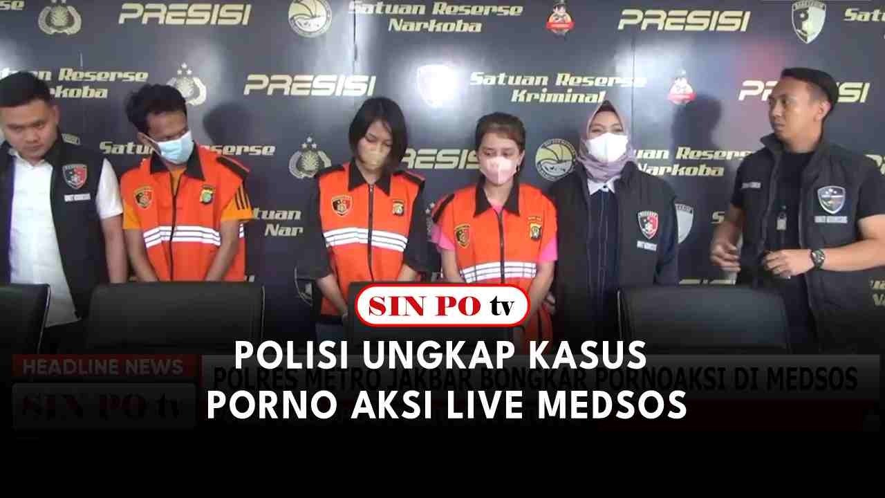 Polisi Ungkap Kasus Porno Aksi Live Medsos