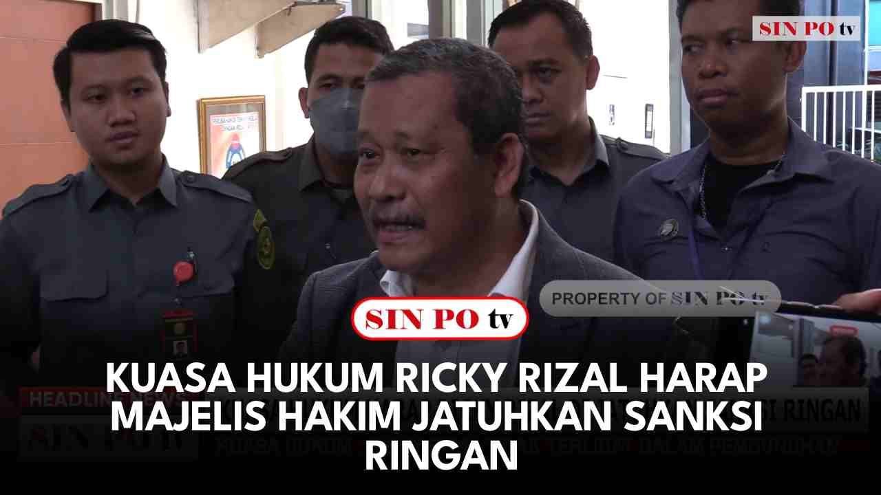 Kuasa Hukum Ricky Rizal Harap Majelis Hakim Jatuhkan Sanksi Ringan