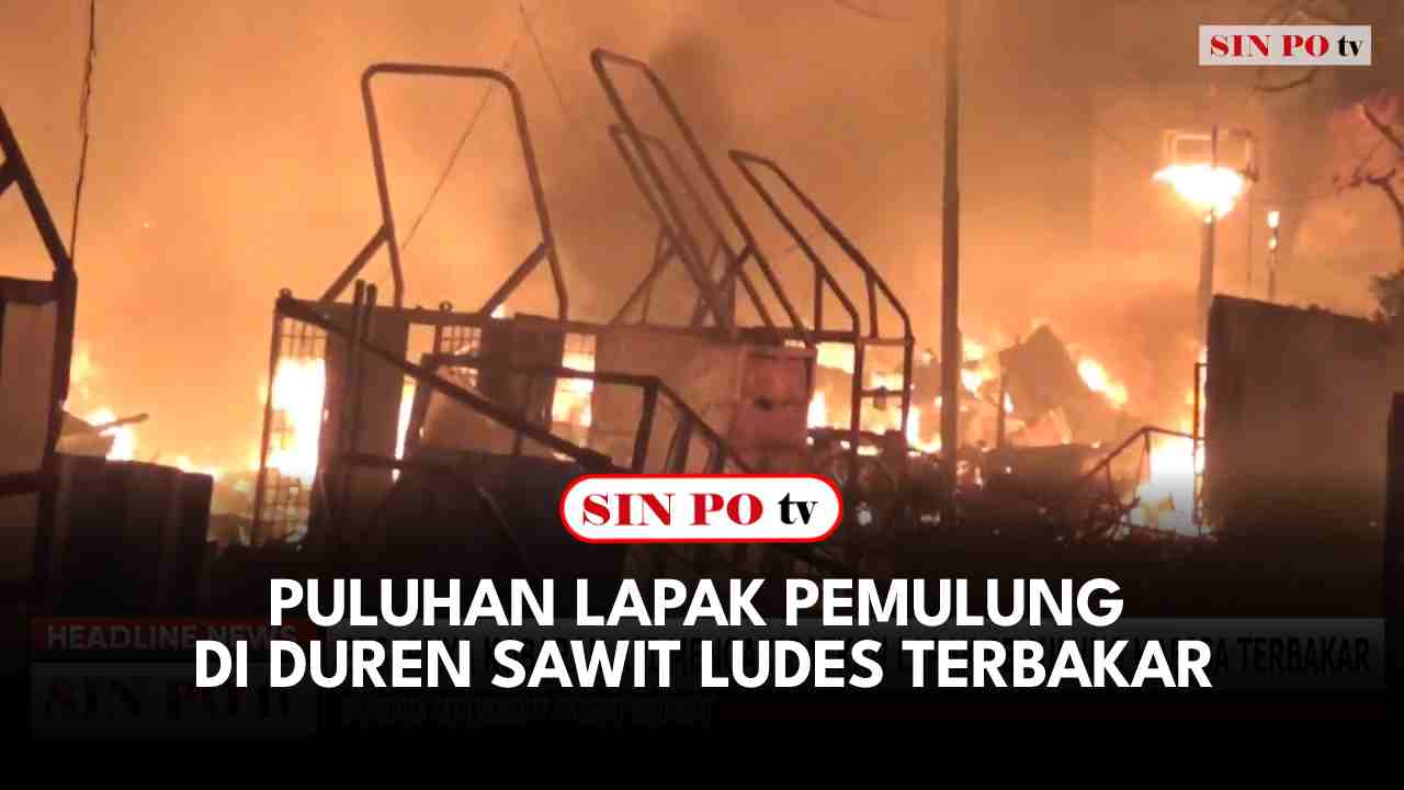 Puluhan Lapak Pemulung Di Duren Sawit Ludes Terbakar