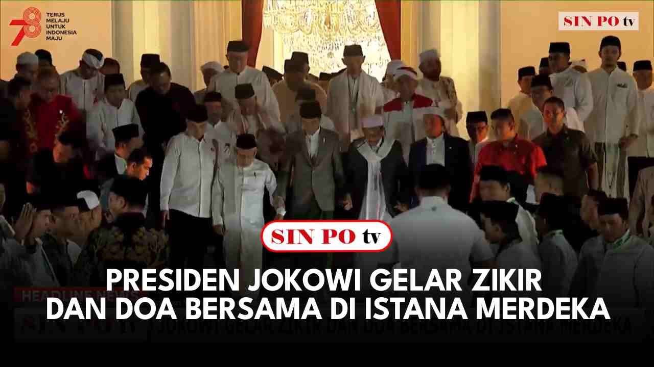 Presiden Jokowi Gelar Zikir dan Doa Bersama di Istana Merdeka