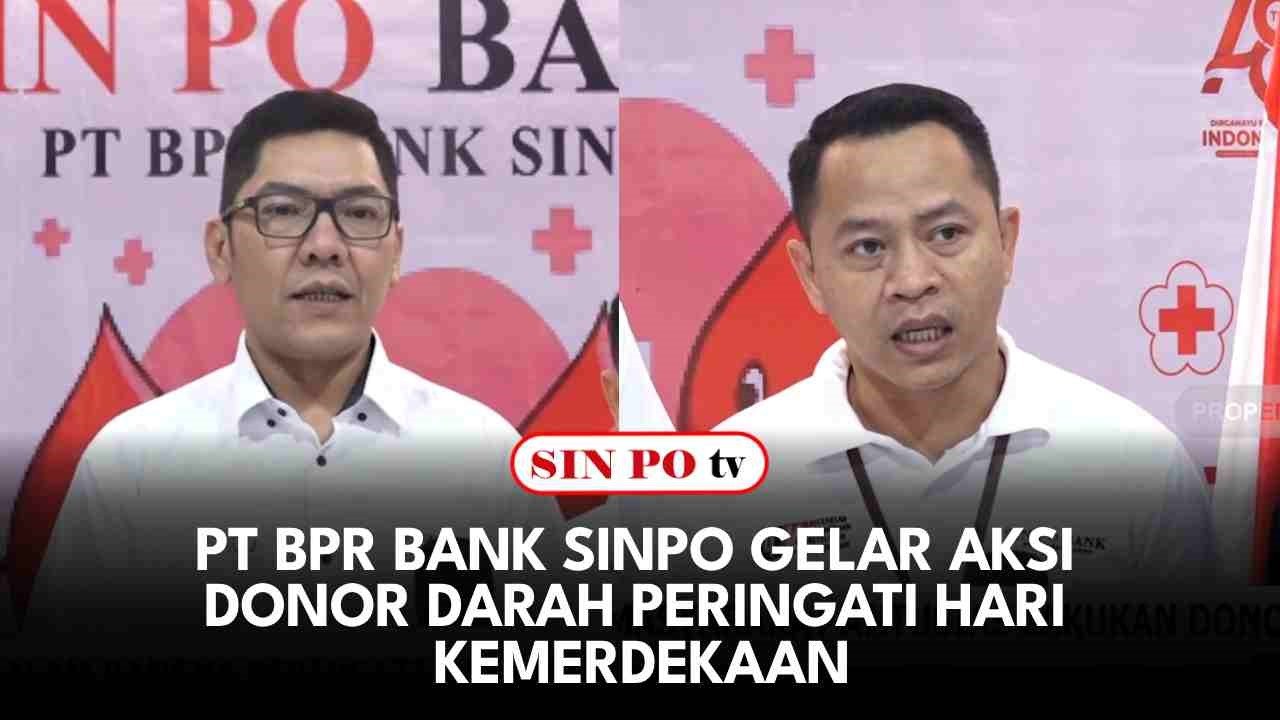 PT BPR Bank Sinpo Gelar Aksi Donor Darah Peringati Hari Kemerdekaan