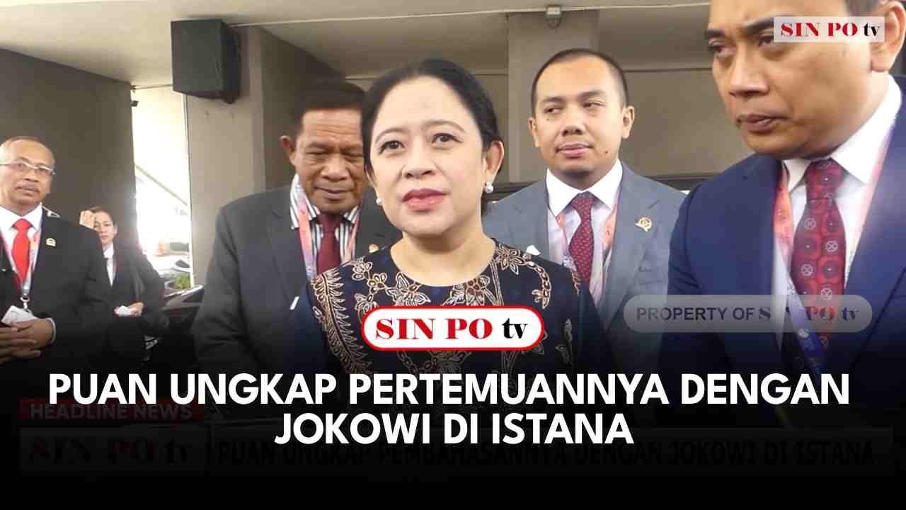 Puan Ungkap Pertemuannya Dengan Jokowi Di Istana