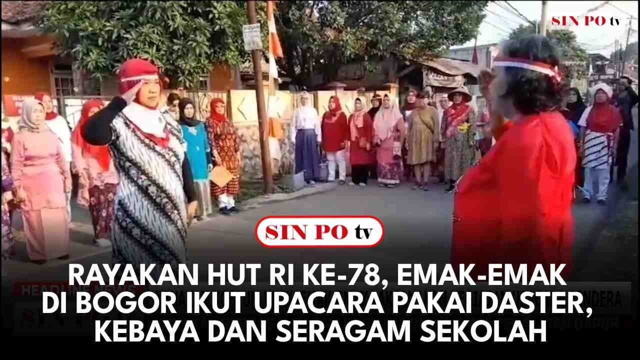 Rayakan HUT RI ke-78, Emak-emak di Bogor Ikut Upacara Pakai Daster, Kebaya dan Seragam Sekolah