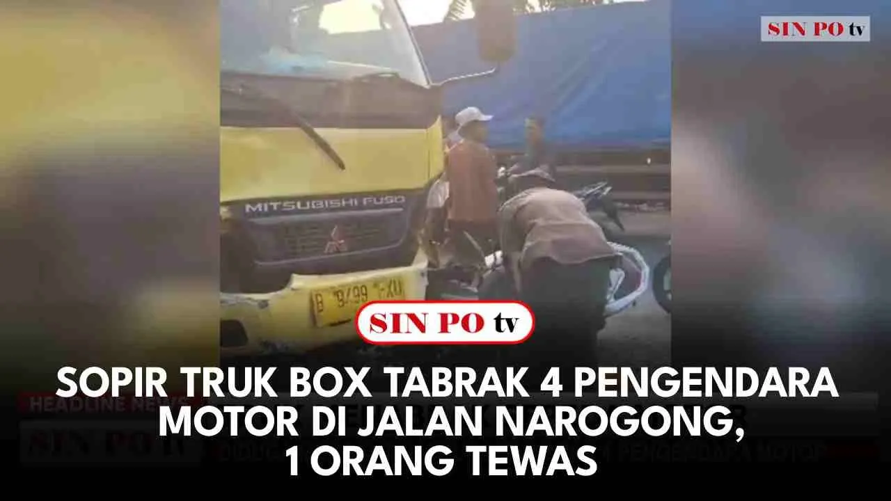 Sopir Truk Box Tabrak 4 Pengendara Motor di Jalan Narogong, 1 Orang Tewas