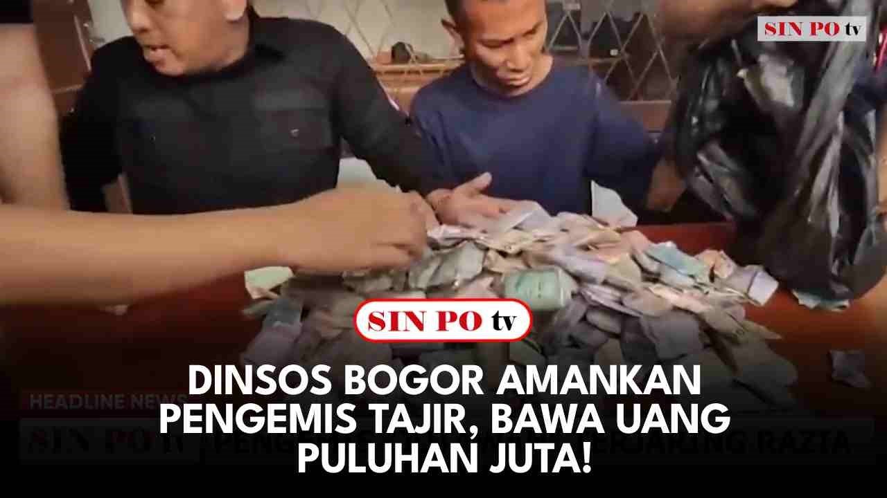 Dinsos Bogor Amankan Pengemis Tajir, Bawa Uang Puluhan Juta!