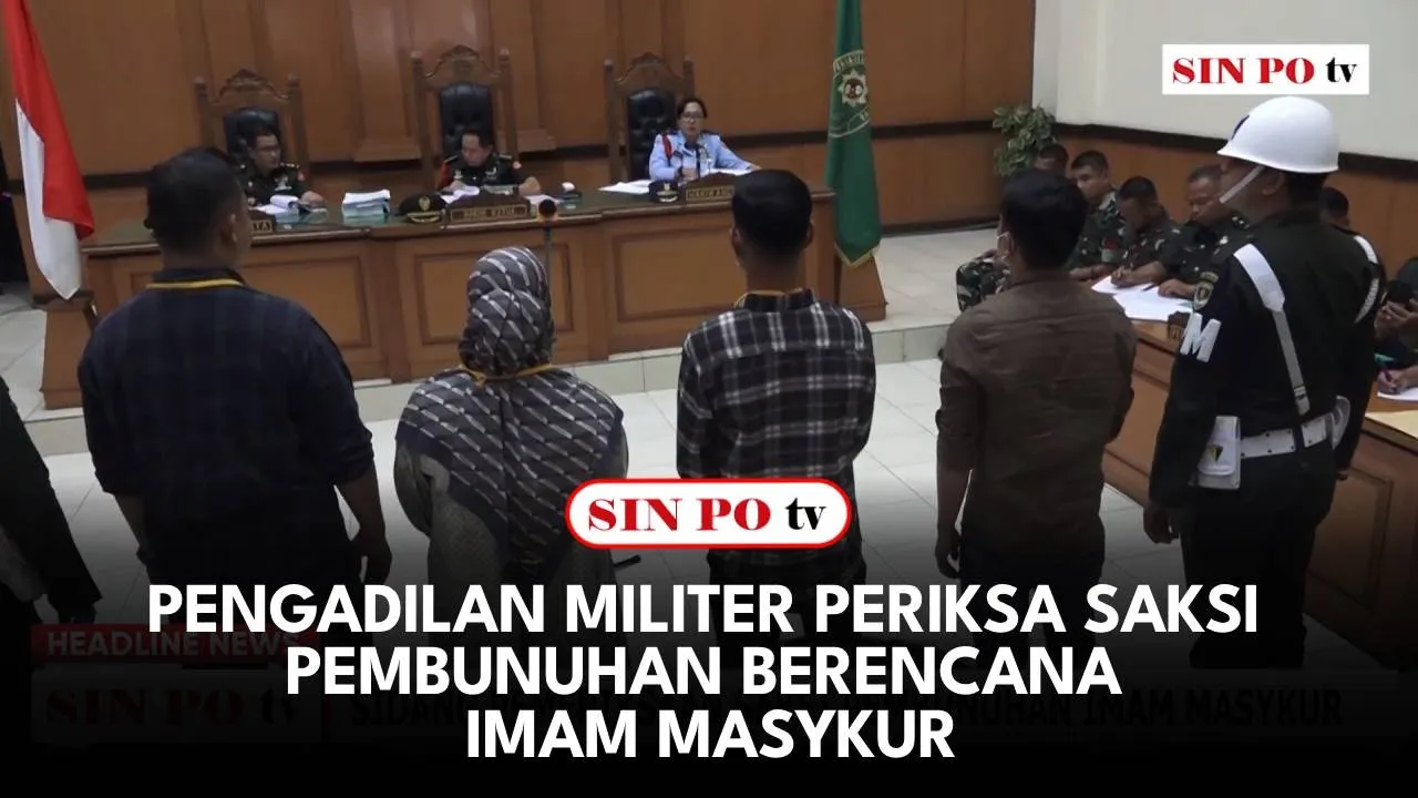Pengadilan Militer Periksa Saksi Pembunuhan Berencana Imam Masykur