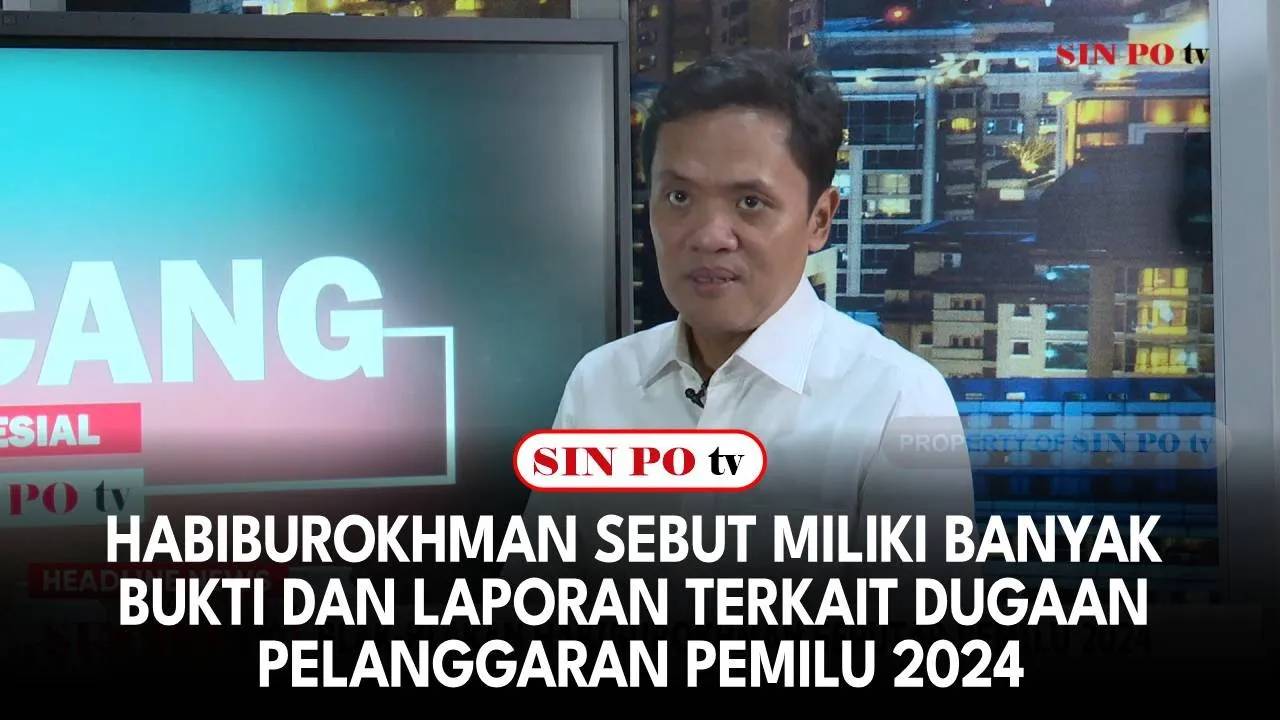 Habiburokhman Sebut Miliki Banyak Bukti dan Laporan Terkait Dugaan Pelanggaran Pemilu 2024
