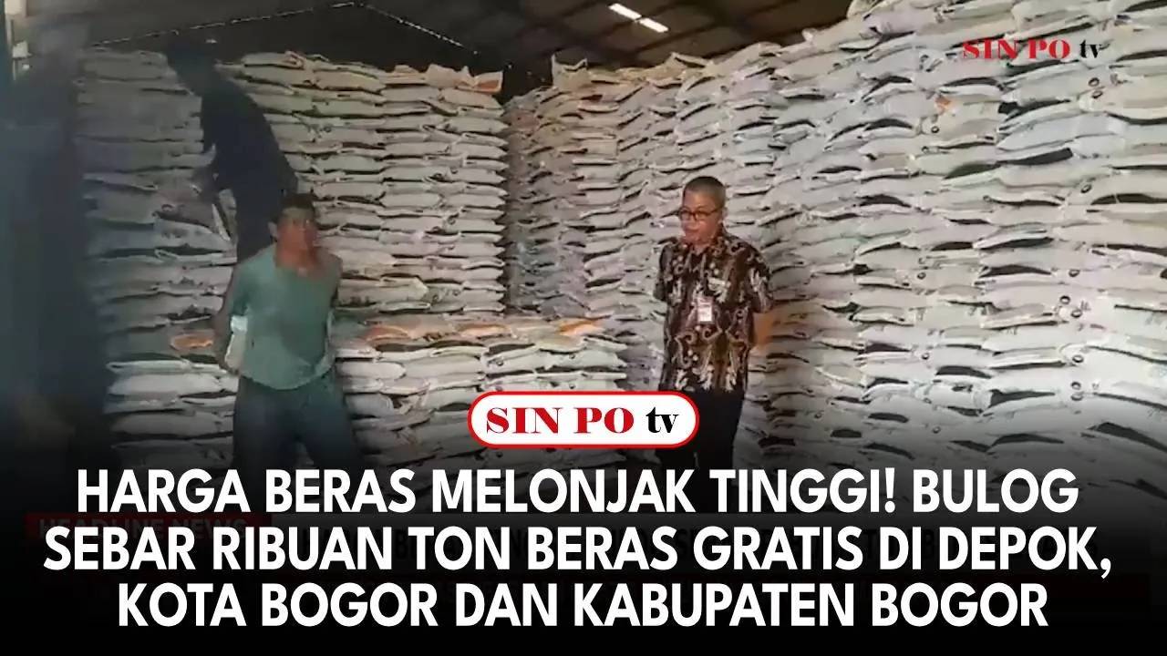 Harga Beras Melonjak! Bulog Sebar Ribuan Ton Beras Gratis di Depok, Kota Bogor Dan Kabupaten Bogor