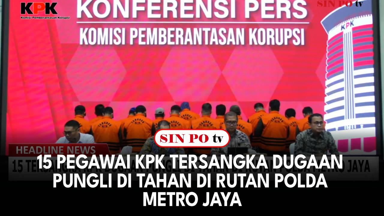 15 Pegawai KPK Tersangka Dugaan Pungli di Tahan di Rutan Polda Metro Jaya
