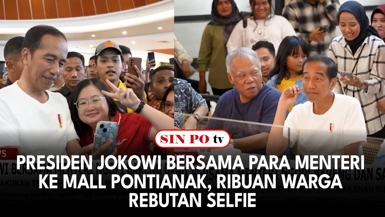 Presiden Jokowi Bersama Para Menteri ke Mall Pontianak, Ribuan Warga Rebutan Selfie