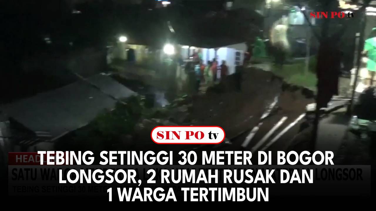 Tebing Setinggi 30 Meter di Bogor Longsor, 2 Rumah Rusak Dan 1 Warga Tertimbun